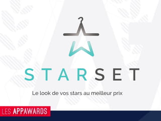 Le look de vos stars au meilleur prix
 