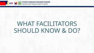 WHAT FACILITATORS
SHOULD KNOW & DO?
 