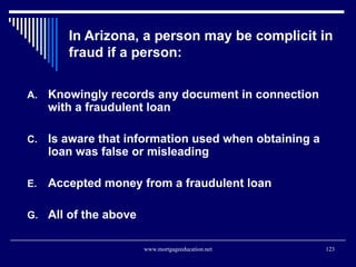 In Arizona, a person may be complicit in fraud if a person: <ul><li>Knowingly records any document in connection with a fr...