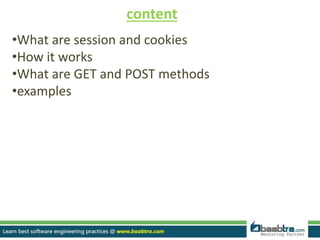 Session,cookies and get and post methods | PPTX