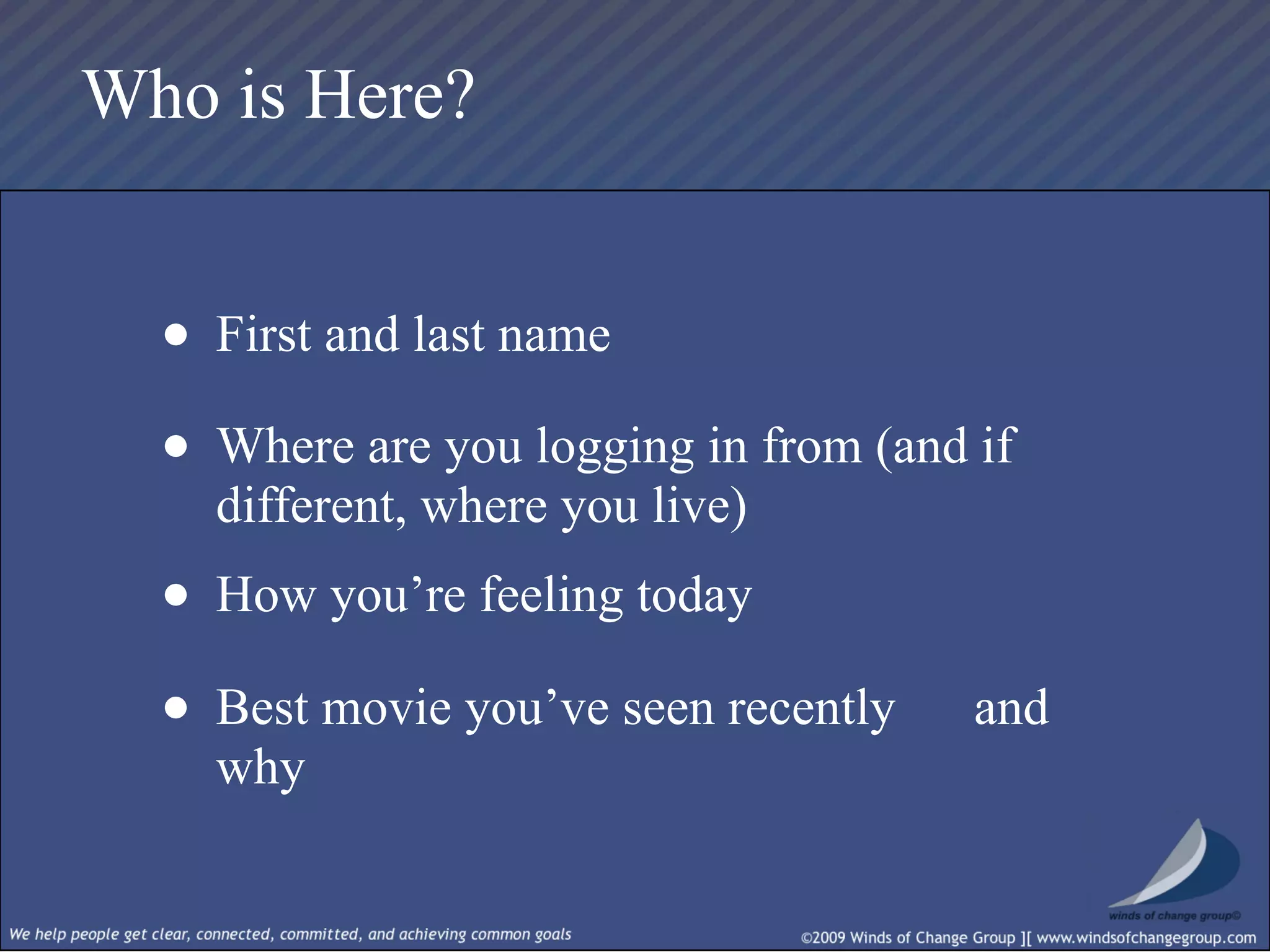 Real Time Strategic Change Session I