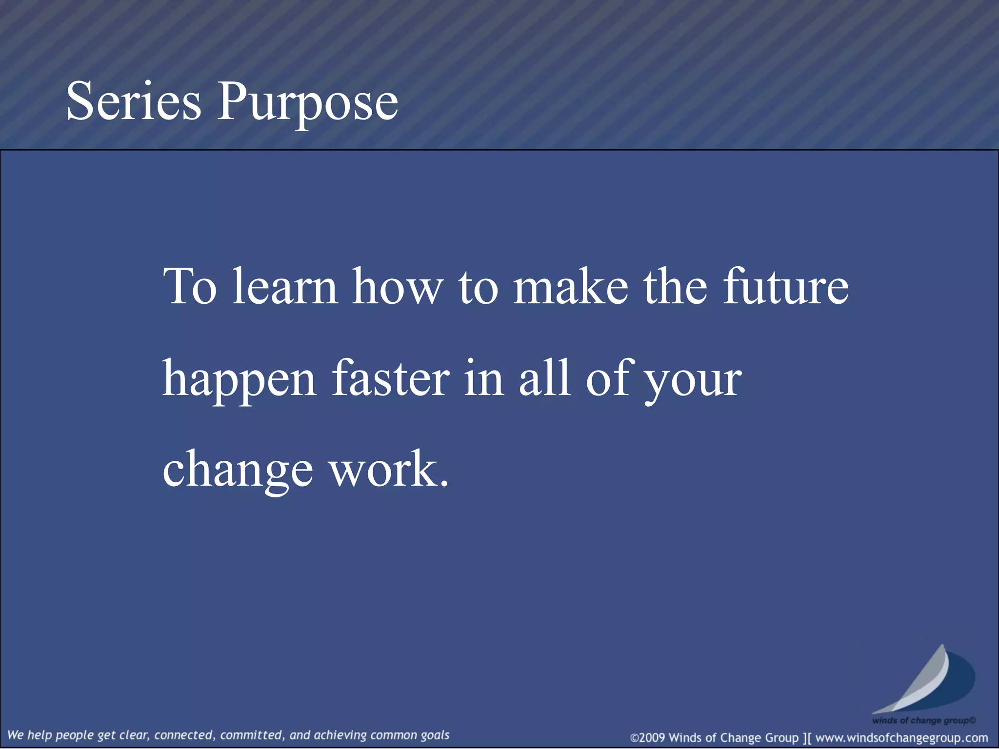 Real Time Strategic Change Session I