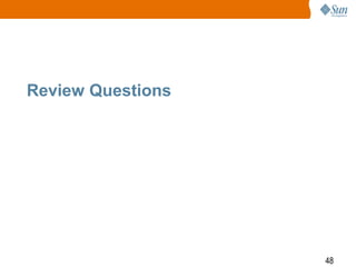 48
Review Questions
 
