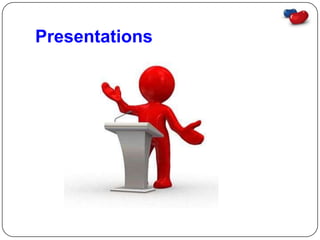 Presentations
 
