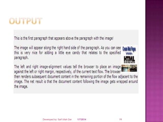 Developed by: Saif Ullah Dar

1/7/2014

11

 