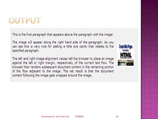 Developed by: Saif Ullah Dar

1/7/2014

13

 