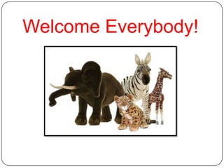 Welcome Everybody!
 