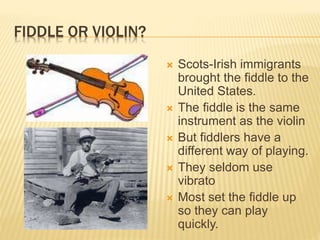 Western Instruments Fiddle Western music | PPTX
