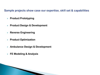 Steira Technologies offers :Innovative “Product Design & Development” at competitive prices.Complete “Life Cycle” development of a product from “Concept” to “Production”.Alternative options for  “Materials Solutions” – composites and  nano-composites; Green & Eco-friendly materials.Functional Expertise in: Noise & Vibration, Safety and Comfort.Sourcing Expertise of ‘Integrator’ for Aircraft Engine Tooling