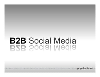 B2B Social MediaB2B Social Media
 