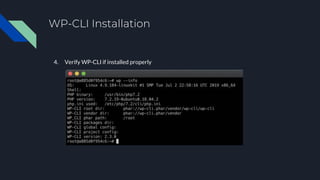 WP-CLI Installation
4. Verify WP-CLI if installed properly
 