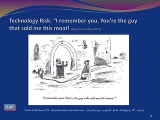 David J. Muchow, PLC, dmuchow@muchowlaw.com - 703.625.4115 - 4449 N. 38 St. Arlington, VA - 22207
18
 
