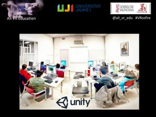 All VR Education @all_vr_edu #VRcefire
 