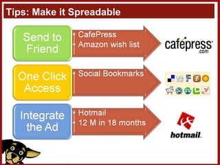 Tips: Make it Spreadable 