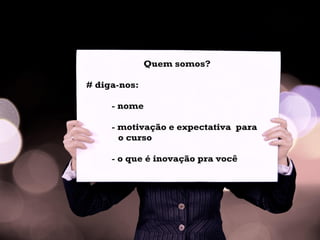 Fórum de Inovação ( FGV)
 