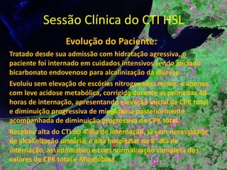 Mioglobina: 37868,5 U/l. 