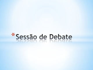 Sessãode Debate 