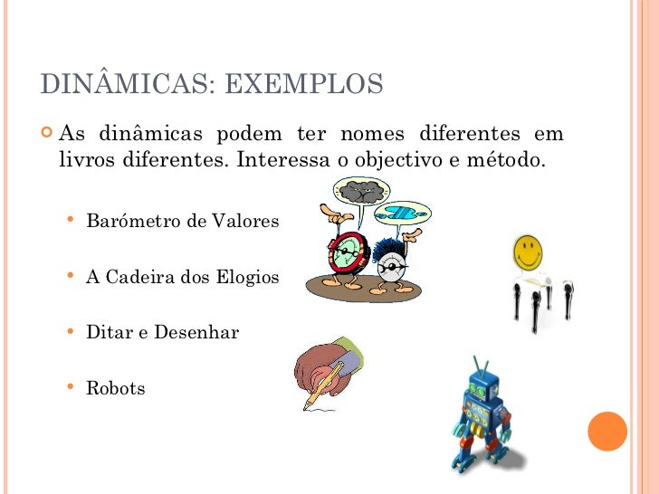 As Dinamicas Podem Imprimir Um Aspecto Vitalizador