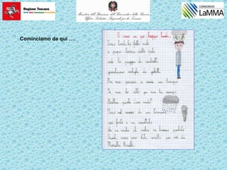 Cominciamo da qui ….
 