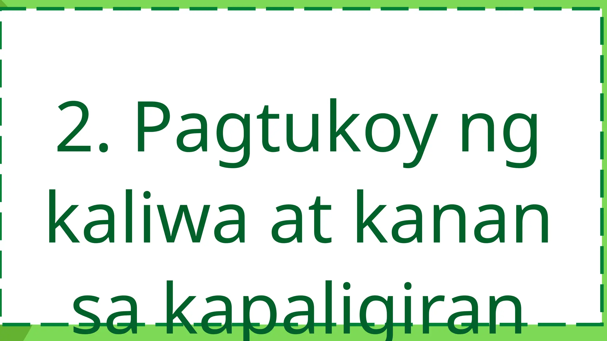 Kaliwa Kanan Lesson Left Right Lesson PPTX