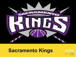 Sacramento Kings
 