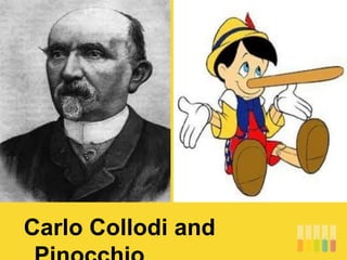 Carlo Collodi and
 