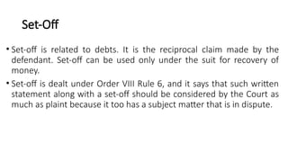 Set Off Clause Example Set-off and Counter Claim in written statement.pptx