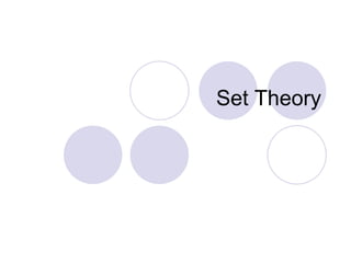 Set Theory
 