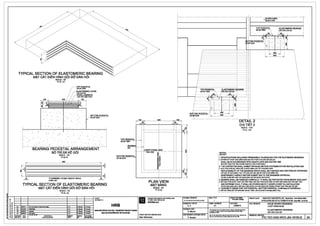 ~
~ 'l!;
t n
I
I ~
~ ~
.. ti
~ ~
~ ',!!
~ n0..
TYPICAL SECTION OF ELASTOMERIC BEARING
M~T CAT Dl~N HlNH GOI DO' DAN HOI
4
4
"
a
"'
4 <l
4 <1
44
~ -il 4
q
.4
4
SCALE: 1/2
Ti' LI;: 112
4 <1
a
F
.d
'14
<lo 4
"
4 4
a"
<l
4
<1
4
',
TOP PEDESTAL
ElAK£TREN
ELASTOMERIC LAYER
LOP CAO SU
STEEL LAMINATE
LOP COT BAN TiiEP
100
4
<l
4
.,
4
<1
4 4.,
<l
" <l
.., I
Q 4 4 4 Lj .
B~~RING
4
PEDESTAL ~RRA~~~ME~T"~BO TR[ DA K~ GOI
SCALE: 1/5
Ti'Ll;::1/5
400
THICKNESS= 6+3x4+12x3+6 = 60mm
CHIEUDAY
TYPICAL SECTION OF ELASTOMERIC BEARING
M~T CATDl~N HlNH GOI DO DAN HOI
SCALE: 112
Ti' LI;:: 1/2
t----+----+--------------+----t--------t CLIENT:
1 - - - + - - - - + - - - - - - - - - - - - - - + - - - 1 - - - - + - - - - - t CHOf>AUTll:
2A 3MJ.1111 2nd .subml111lon ofl&dinlcaldea9'1 A. K
TOP PEDESTAL
eAKETR£N
BEARING
GOI
BOTIOM PEDESTAL
eAK£ol1<'.11
HRB
1C 01/1Ql10 UPDATED
18 2Ml&"IO Upda111d
A. K
1--"'"--t=-'='-+-=-"="'------------+A."'K"'----F~=-+""="'--i HANOI METROPOLITAN RAIL TRANSPORT PROJECT BOARD
1A 23ftlfll10
REVISION DATE
SO'ADOI NGA.Y
Flrotlmuo
DESCRIPTION
NQI DUNGSil'AflOI
A. K BAN DI/ ANflllONG sATDO Tlll~ NQI
DEDEDl!'f
11Elt
400
LONGITUDINAL~.
TRl,JC DOC ~IIt!J-
•
~~a: z
!!;!u
Cl)~
~~
I-
PLAN VIEW
M~T BA.NG
SCALE: 1/5
Ti' Li;:1/5
PROJECT IMPLEMENTATION CONSULTANT
lVVAN THIJCHISNDIJ AN
SYSTRAS.A
PROJECT DIRECTORIGIAMllOcDlfAN:
Alain B6chereau
r----·---·---·---·---------r-+-T- - - - =·~---·---1
! I TOP PEDESTAL ELASTOMERIC BEARING 1
1
I DAKE T~~~ ~cAuCAO SU I
I I lilj_.., .•• ( " ~' •·1 jl I
I
I OJTOM PEDESTALf •: • t .·. .·
I~ DlfOI "~: • ":, r; ~.'«.•~. ~
I
I~
300
J500
I
I I I
I I
I I
I
I I
I
I
I
II
! I
I I
I I
'----------------------- - ---- - -----, I
I
I I
I
_jI
L_JPP PEDESTAL ELASTOMERIC BEARING
j uA-K~.. •'VI  / GOl-cAtJ"C::-st:J 1
_ _ __.__ ___,le- ~ ~  I ·..-- ';:.I I
I /f------'°-t+-ll.'. ....'. .-· ....... ,__.-i~_·- --+--jl
I
'··· ' . . . d-2
,___ _ _ ____, '"!- 4 =...... -4 ~~ '.l----....-+------+---l
I V. '.. _
~-=TAL I. ___::___._.l__.___I___.___.___.___,___ ---
FILENMIEITtN BANvE:
DESIGNED BY Tllli;rK£ :
A. K
SCALElTY L~ :
DETAIL 2
CHI Tl~T2
SCALE: 1/10
Ti' LI;:: 1/10
NOTES : ----------------------------~
GHI CHU:
1. SPECIFICATIONS INCLUDING PERMISSIBLE TOLERANCES FOR THE ELATOMERIC BEARINGS
1. CHI DAN K'i' TH~T BAO GOM DUNG SAi CHO PHE'.P CHO cAc G01CAO SU
SHALL BE IN ACCORDANCE WITH AASHTO LRFD 2ND EDITION 1998
SE PHA'.I ruAN THO TIEU CH~ AASHTO LRFD PHIEN Bl(N 2
2. THE CONTRATOR SHALL SUBMIT DETAILED METHOD STATEMENTS FOR INSTALLATION AND
2. NHA THAu PHAI Ell; TRINH cAcTHUYET MINH CHI TIET PHllONG PHAP
REPLACEABILITY OF THE BEARINGS WHICH SHALL BE CHECKED AND CERTIFIED BY APPROVED
LAP ~TVA KHA NANG THAY THE cAc GOI cAu MA SE PHAI EllfQ'C KIEM TRA
INDEPENDENT AGENCY BEFORE SUBMITIING TO THE ENGINEER APPROVAL
VA xAc NH~ BOI MOT caQUAN El()C ~p ElA Ell/Q'C PHE DUYl;T
3. BEARING SHALL BE HANDLED CAREFULLY. rT SHALL BE PROTECTED FROM BRIGHT SUN LIGHT
3. GOI cAu PHAI Ell/Q'C THAO TAc cAN ~N. GOI cAu PHAI EllfQ'C BAf) vs KHOI ANH sANG GAT cOA PMT TROI
AND EXTREME COLD. IT SHALL BE STORED NEATLY UNDER COVER TILL INSTALLATION
VA KHI HAU auA ~NH. G01 cAu PHAI ElllQ'C LllU GIO' 51'.CH SE TRONG VO BOC CHO ElEN KHI LAP ~T
4. CONCRETE GRADE FOR TOP PEDESTAL I BOTIOM PEDESTAL: fc=60 Mpa (CYLINDRICAL)
4. Qlip BE TONG ElOI Vdl BAN W.T ElA KE TREN I ElA KE Dl!Ol l'c=EIO Mpa (MAU TRU)
STAnJST]NHm.,NG:
Technical Deeign
PROJECTIDV' AN : HANOI PILOTLIGHT METROLINE Sec11on Nhon· Hanoi Rallway S1allon
TIJY~N ElUONG sAT ElO THI THI EllBol lP HANQI E>ofn Prin· Ga HtNOi
FORIMTI KHOBAN'/£: DATEINGAY:
23/06/10
TTl1.El'TtNBANvE: NHUE RIVER CROSSING
VU'Q'T SONG NHUI;:A1
CHECl<ED BYsoAT: n.~ •-.-.i """"" "" _""_,,_,.,._ __. ELASTOMERIC BEARING
GOI c:AU CAO SU
G. Mauris in wholeoti'IP1rt or ul9dfor1nyprup(*witto.rtlhlpriotwrltln
1-----....,..--,......,---1 permillionof HRB.
CHIEFDESIGNERCH) NHl('M THI~K£ : Mn .. n0y "'°""°"""- w...,.-.i....,"""""""""'m0t...,,..,P.Arnaud .... ~ ma -o..,..,ID"llt'*" *.., ""' """·
DRAWINGNO,BAN vESO:
PIC-TEC-GAD-WVO-J04-18152-B 2A
 