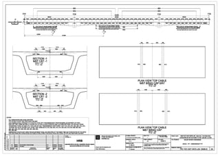 22000
·!5· ·~:~ Y-OZ-i
--·---81~---·
SECTION-1
MAT CAT-1
SCALE: 1/25
l'f' LI; : 1125
61000
1410
1250
- - - ~1C___ - -
95A 95C
- - · - · - - - · - - t - - - - - - - - -
1200
1410
1250
Y=OZ=
--·---81A9 982A ___
SECTION-2
MATCAT-2
SCALE: 1125
l'f' LI; : 1125
1200
1410
1250
· ---·~1c___ ---
91A 92A 92C 91C
--·----e-e-----·--t--- ~- - -
6 940 940 6
NOTES: -----------------------------------------~
- ALL DIMENSIONS ARE IN MILLIMETERS.
- TAT cA KICH THlJO'c TINH THEO tlON VI MILIMET.
- GALVANIZED STEEL STRAIGHT 4T15 DUCTS TO BE LEFT FOR EMERGENCY PRESTRESSING ADJUSTMENT OF POST
- ONG cAPTH~P THANG ~ K~M 4T15 tll10'C tl~ ~I PHl,JC Vl,J tll ~u CHINH DI/ ONG UJC KHAN cAP Ho,;cUJC K~O SAU 1RONG
TENSIONING FORCE IN CASE OFA TOO LOW ACTUAL TRANSMISSION COEFFICIENT. DUCT NO. 81A, 81C, 82A, 82C, 91A, 91C,
1Rl10'NG HQ'P HE SO TR~N THl/C ~RAT THAP. MANG s6 81A, 81C, 82A, 82C, 91A, 91C, 92A, 92C, 818, 810, 828, 820, 95A,
92A, 92C, 81 B, 81D, 82B, 82D, ~ 95C, 95B, 95D.
95C, 958, 950.
- EMERGENCY DUCTS NOT USED FOR ADJUSTMENT SHALL BE GROUTED AT THE SAME TIME AS OTHER DUCTS OF THE SPAN.
~ -cAc ONG KHAN cAP KHONG tllJO'C SCI' Dl,JNG tl~ tll~U CHINH PHAI tlU'QC PHUN VO'A CUNG LOC VO'I cAc ONG KHAC COA NHIP
~
'~
l!;
n~ ~ ~
7
i ~
! ! ti
~ ~~
~ ',!!
~ n0..
t----+---t----------------+----+-----t>------i CLIENT:
1----+---1----------------+----+-----11-------1 CHOEIAUnr:
HRB
2A 3<Wl/11 2nd •ubmi111ion ofledinicaldllllign
1----+---1----------------+-A.-K---+----+----i HANOI METROPOLITAN RAIL TRANSPORT PROJECT BOARD
1A 2Mllltl0 Fim-.
REVISION DATE
SC/ADO! NGA.Y
DESCRIPTION
NQI CUNG SO'A DOI
A. K BAN DI/ANDUONG sATflO lHIHAN(ll
DelllNEDl!Y
1111trK£
IH!llEDl!Y
1111.r
II
PROJECT IMPLEMENTATION CONSULTANT
TV VJN THVC Hl~N DIJ AN
SYSTRAS.A
PROJECT DIRECTORIGIAMElOcDI/AN :
Alain B'9chereau
I
I
I
I
I
I
I
I
I
I
I
I
I
I
91A 1I
I
I
I
I
I
I
I
I
I
I
I
I
I
I
I
I
I
I
I
I
I
I
I
I
1192A
I
I
I
I
I
I
I
I
I
I
940 940
92C I
I
I
I
I
I
I
I
I
I
I
I
I
I
I
1191C
I
I
I
I
I
I
I
I
I
I
PLAN VIEW TOP CABLE
MAT BANG CAP DAY' SCALE : 1125
l'f' LI; : 1125
1250 1250
I 11 I
I II I
I II I
I II I
I 11 I
I 11 I
I II I
I II I
I II I
I 11 I
I 11 I
I II I
I II I I
I II I I
81A1 I 11 82A 82C I 81C
II
II
I I
I I
I I
II
II
I I
I I
I I
ALENMIEITtN BAN'IE:
DESIGNED BYTll1£r~ :
A. K
11 I I
11 I I
II I I
II I I
II I I
11 I I
11 I I
II I I
II I I
II I I 11
PLAN VIEwlroP CABLE
MAT BANG CAP" SCALE : 1125
l'f' LE : 1125
FORIMTI~BAN v£ :
A1
STATUS lT1NH T~:
Technical Deeign
DATEI NGAY:
25/08110
ONGOOQC ~ ~ TRLn'.7c KHI ElllC
FOR BOTTOM EMERGENCY DUCTS(GROllTING).
CHO cN; ONG KHAN cAPCOOi (PHUN WA)
PRO.ECTI DI/AN : HANOI PILOTUGKT METROLINE Sadlon Nhon- Hrml RalwaySlllllan
ru~N WONG sAT00 THI THIDlt:MTPHANOi Eo911 Nh&i· Ge H~ NOi
TITlfll'tNBANv£: NHUE RIVER CROSSING
DECK - PT - EMERGENCY PT
DRA'MNGNO.BAN~ SO :
PIC-TEC-GST-WVO-J04-18460-B 2A
 