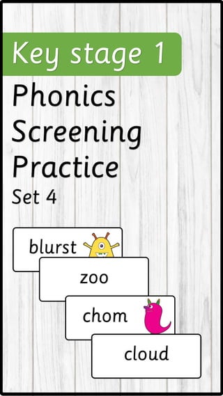 Phonics Screening Set 4 EXAMPLE
