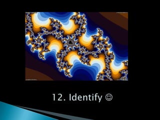                12. Identify 