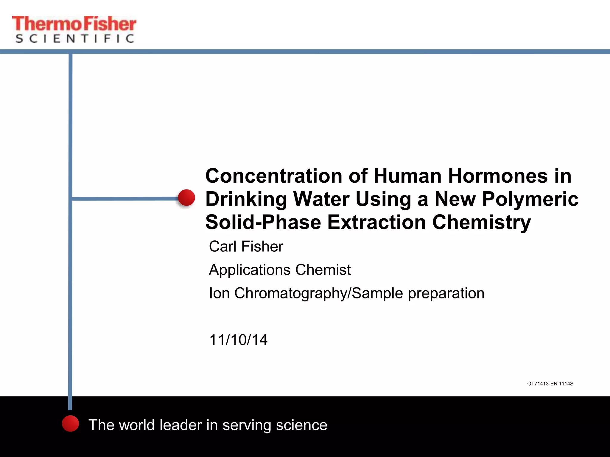 Chromatography Concentration of Human Hormones in Drinking Water Using
