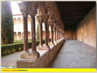 Columnes i capitells del Claustre.
 