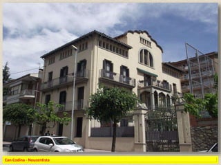 Can Codina - Noucentista
 