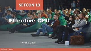1BREST
Effective CPU
APRIL 22, 2018
 