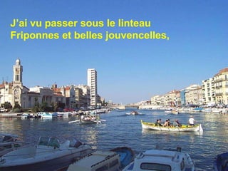 J’ai vu passer sous le linteau Friponnes et belles jouvencelles, 