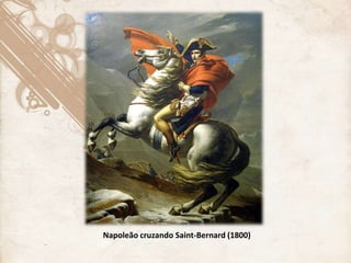 Napoleão cruzando Saint-Bernard (1800)
 
