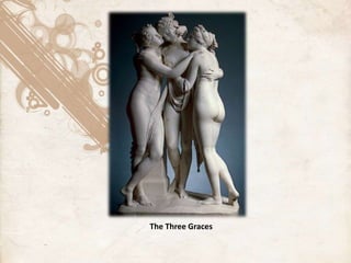 The Three Graces
 
