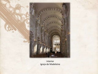 Interior
Igreja de Madeleine
 