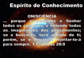 Espírito de Conhecimento
 