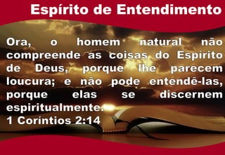 Espírito de Entendimento
 