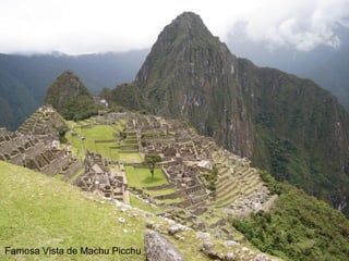 Famosa Vista de Machu Picchu
 