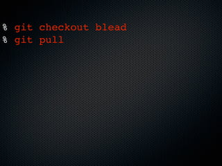 % git checkout blead
% git pull
 