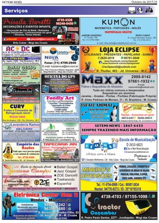 Outubro de 2017SETEMI NEWS 11
Serviços
SETEMI NEWS - 2867-6433
SEMPRE TRAZENDO MAIS INFORMAÇÃO
 