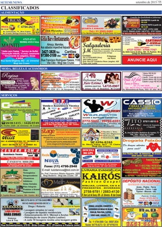 setembro de 2015 11SETEMI NEWS
CLASSIFICADOS
SERVIÇOS
ALIMENTAÇÃO
ANUNCIE AQUI
MODA, BELEZA E ACESSÓRIOS
 