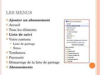 LES MENUS Ajouter un abonnement Accueil Tous les éléments Liste de suivi Votre contenu Liste de partage Notes Tendances Parcourir Démarrage de la liste de partage Abonnements 