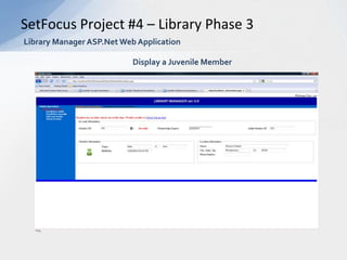 SetFocus Project #2 – Library Phase 1Library Manager ApplicationAdd new Adult MemberAdd new Juvenile Member