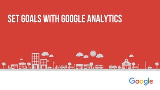 Set Goals with Google Analytics 