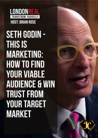 SETH GODIN-THIS IS MARKETING How to Find your Viable Audience & Win Trust from your Target Market